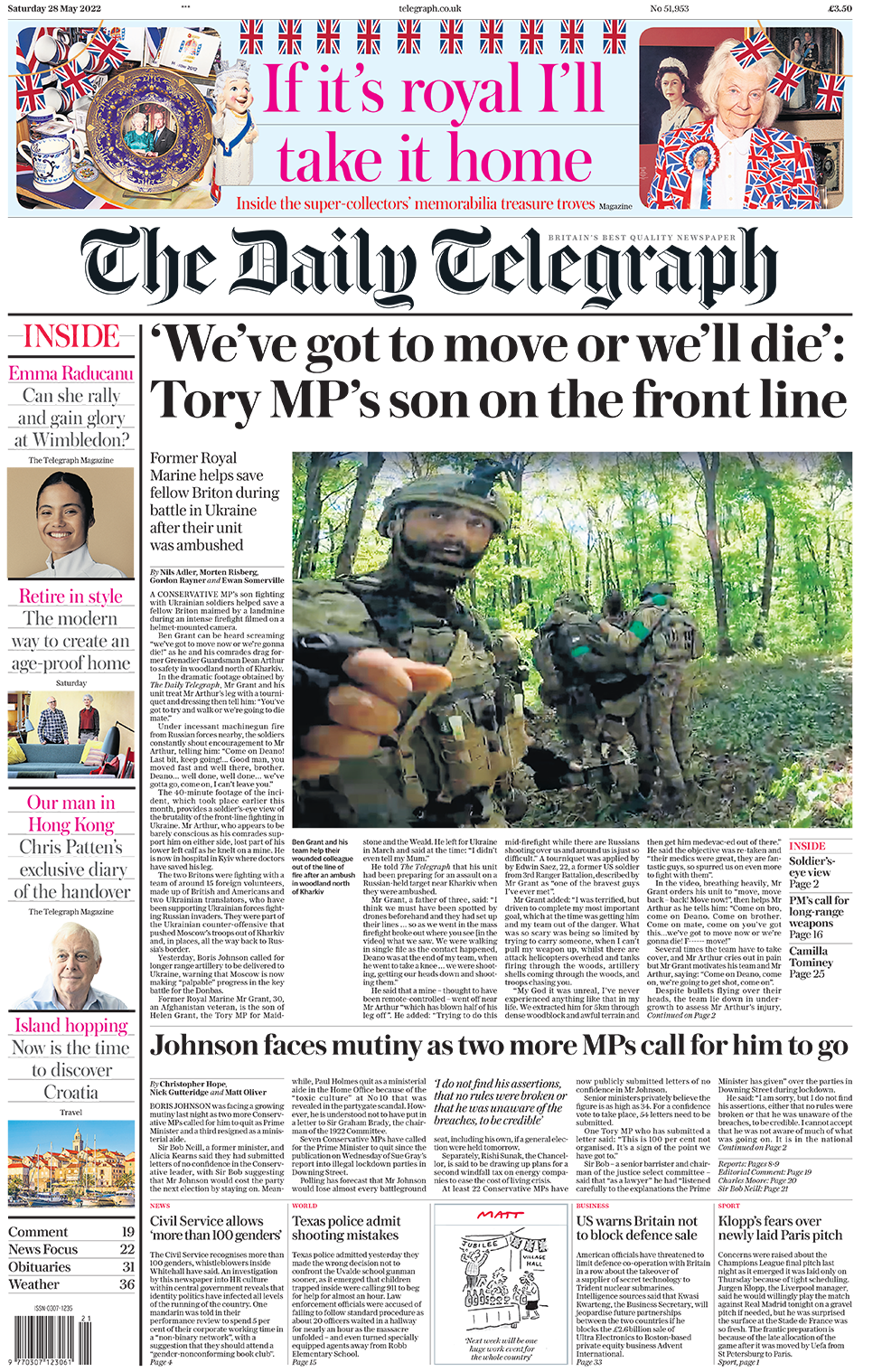 The headline in the Telegraph reads: "'We've got to move or we'll die': Tory MP's son on the front line".