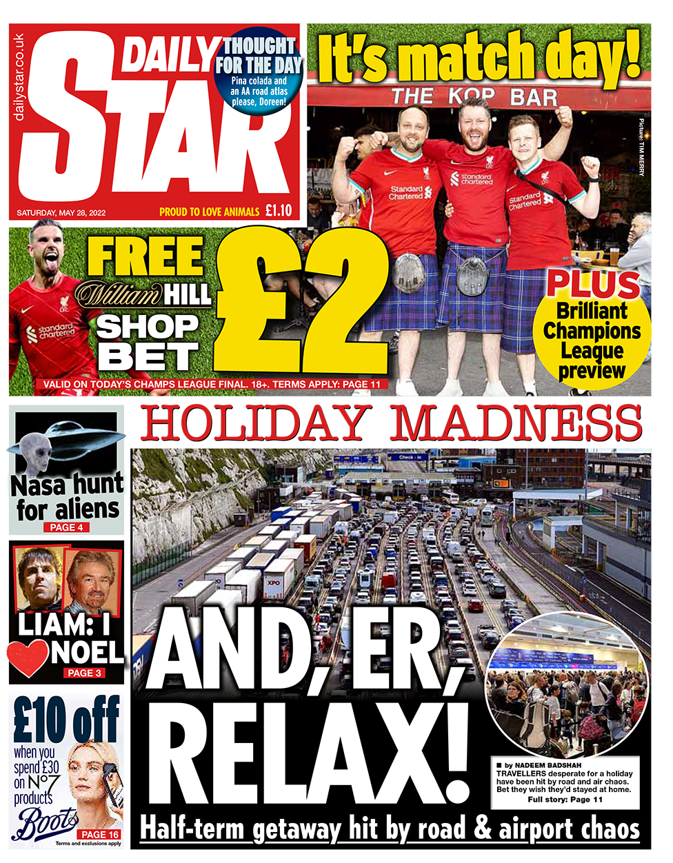 The Star's front page reports on travel disruption that has hit thousands trying to get away for half-term by road and air. A picture on the front page shows dozens of cars and lorries queuing to check in at the Port of Dover.